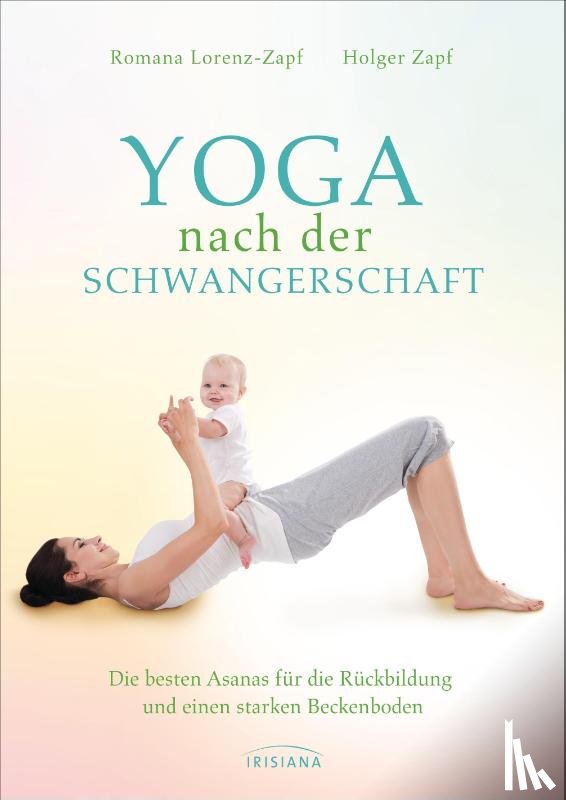 Lorenz-Zapf, Romana, Zapf, Holger - Yoga nach der Schwangerschaft