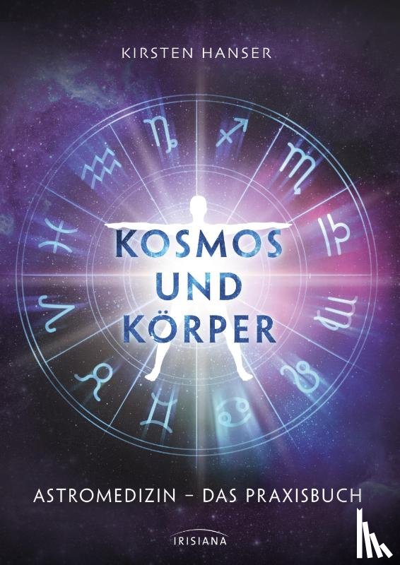 Hanser, Kirsten - Kosmos und Körper
