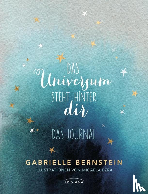 Bernstein, Gabrielle - Das Universum steht hinter dir