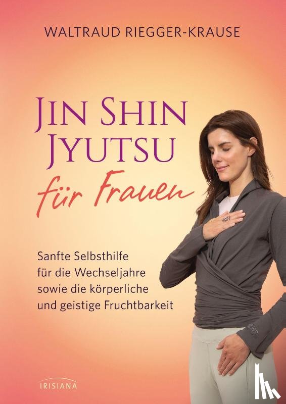 Riegger-Krause, Waltraud - Jin Shin Jyutsu für Frauen