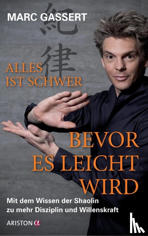 Gassert, Marc - Alles ist schwer, bevor es leicht wird