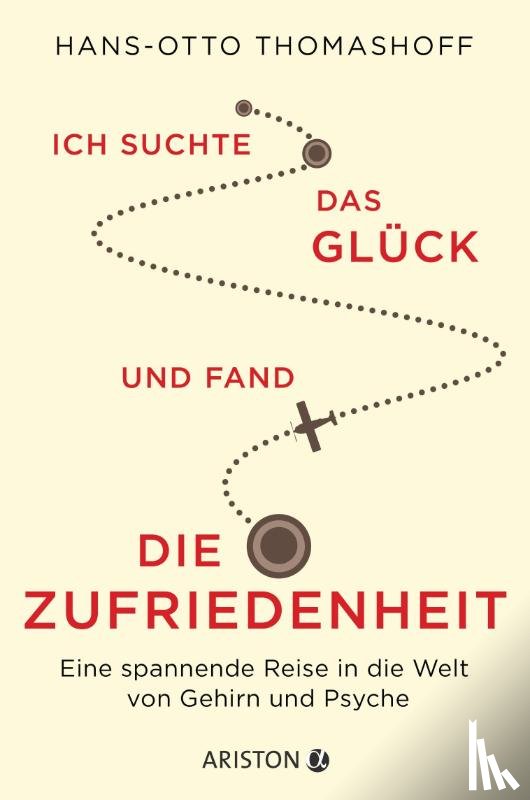 Thomashoff, Hans-Otto - Ich suchte das Glück und fand die Zufriedenheit
