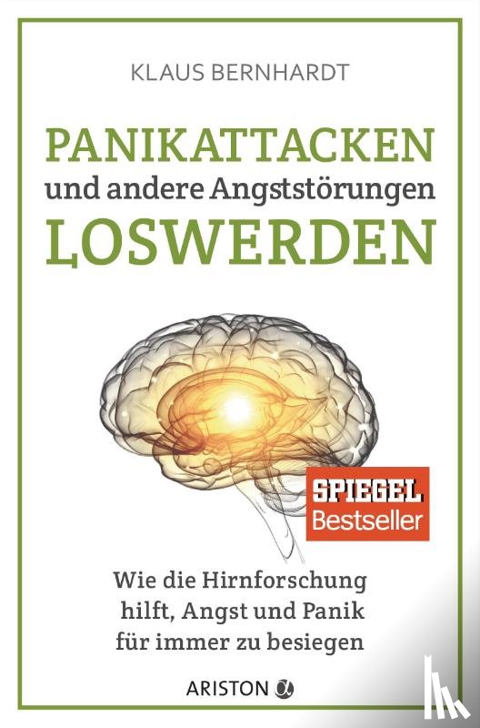 Bernhardt, Klaus - Panikattacken und andere Angststörungen loswerden