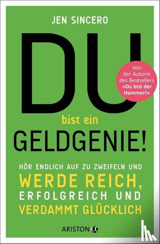 Sincero, Jen - Du bist ein Geldgenie!