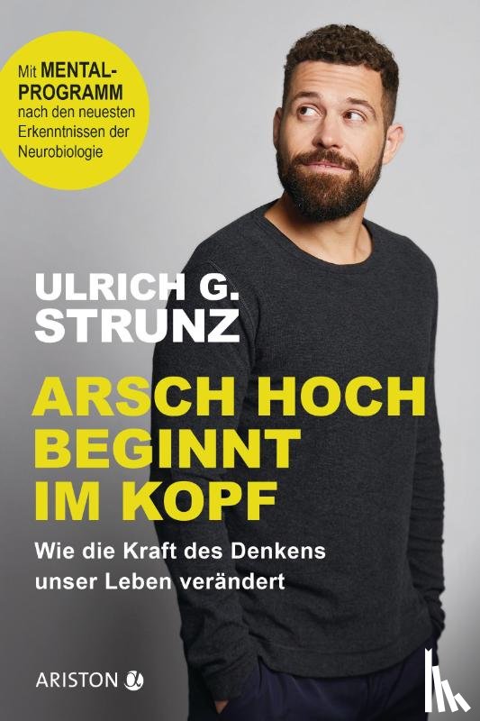 Strunz junior, Ulrich G. - Arsch hoch beginnt im Kopf
