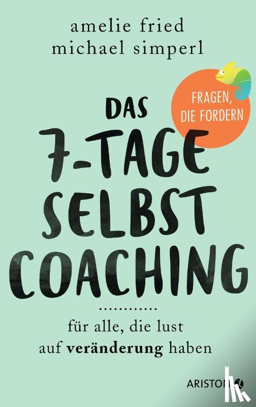 Fried, Amelie, Simperl, Michael - Das 7-Tage-Selbstcoaching
