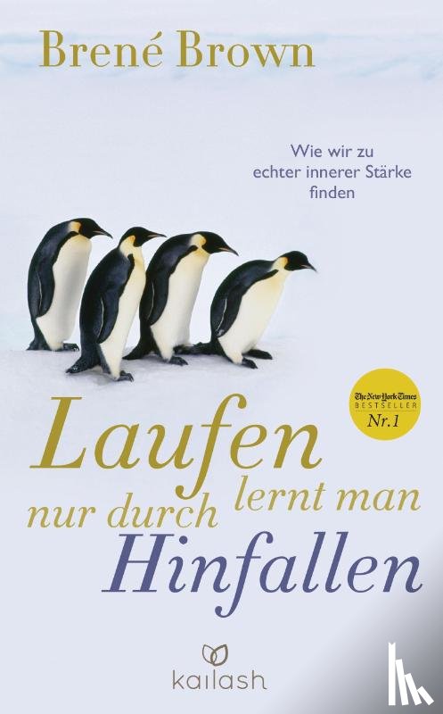 Brown, Brené - Laufen lernt man nur durch Hinfallen