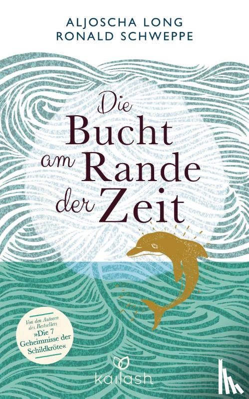 Long, Aljoscha, Schweppe, Ronald - Die Bucht am Rande der Zeit