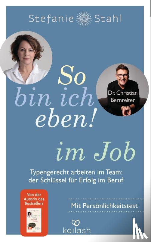 Stahl, Stefanie, Bernreiter, Christian - So bin ich eben! im Job