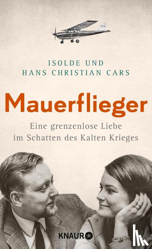 Cars, Isolde, Cars, Hans Christian - Mauerflieger