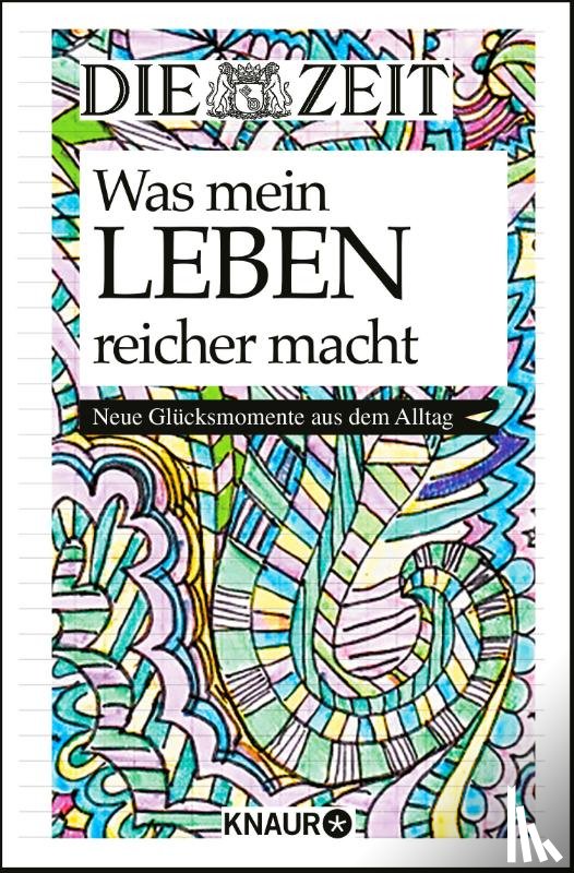  - Die Zeit. Was mein Leben reicher macht