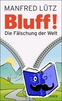 Lütz, Manfred - BLUFF!