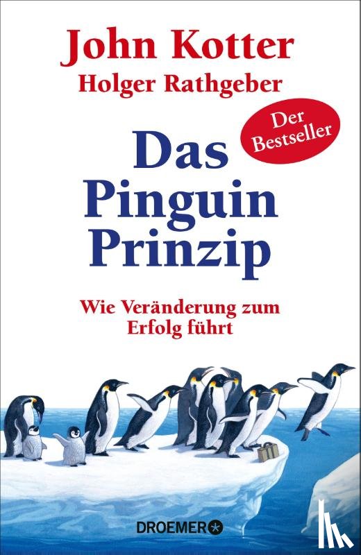 Kotter, John, Rathgeber, Holger - Das Pinguin-Prinzip