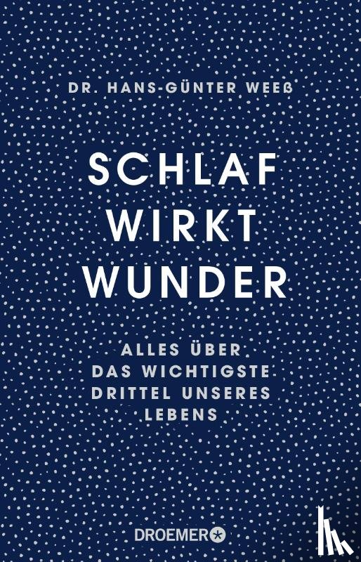 Weeß, Hans-Günter - Schlaf wirkt Wunder