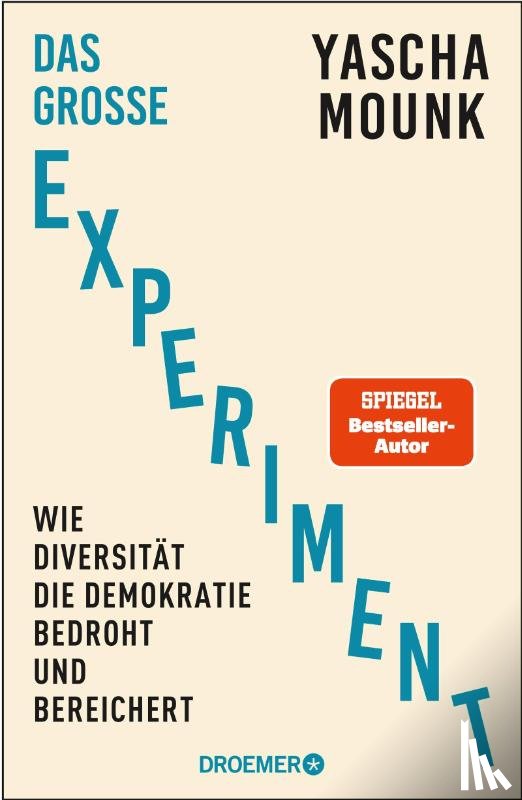 Mounk, Yascha - Das große Experiment