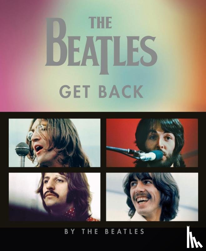 Jackson, Peter, Kureishi, Hanif, Beatles - The Beatles: Get Back (Deutsche Ausgabe)