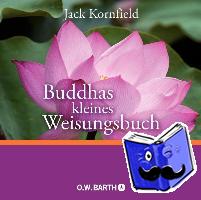 Kornfield, Jack - Buddhas kleines Weisungsbuch