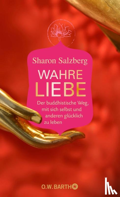 Salzberg, Sharon - Wahre Liebe