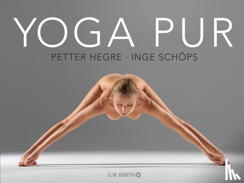 Hegre, Petter, Schöps, Inge - Yoga pur