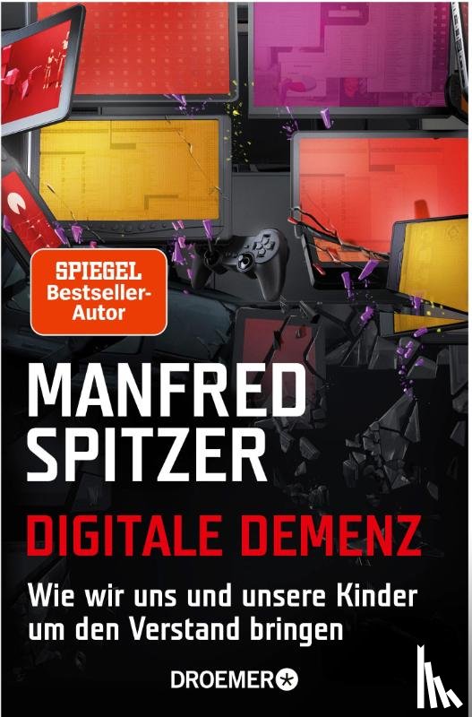 Spitzer, Manfred - Digitale Demenz