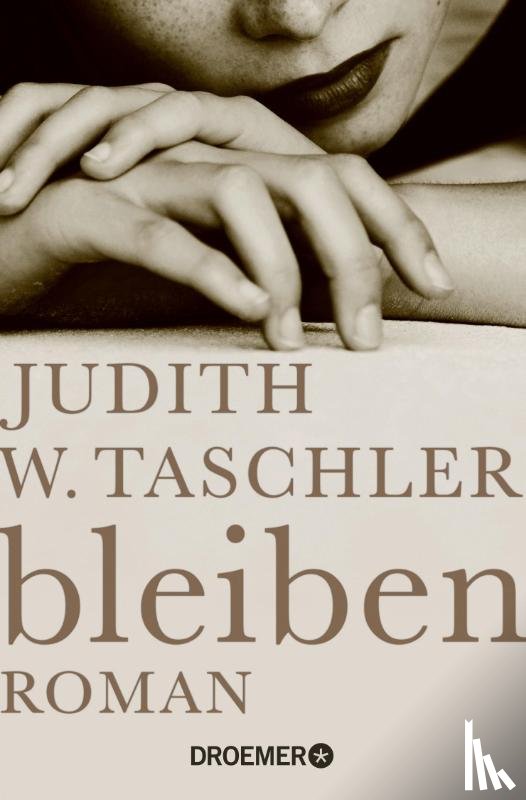 Taschler, Judith W. - bleiben