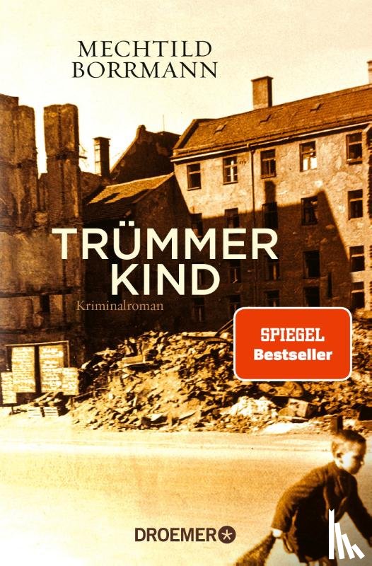Borrmann, Mechtild - Trümmerkind