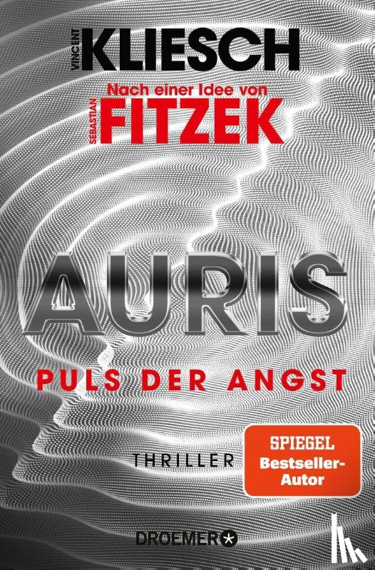 Kliesch, Vincent - Auris. Puls der Angst