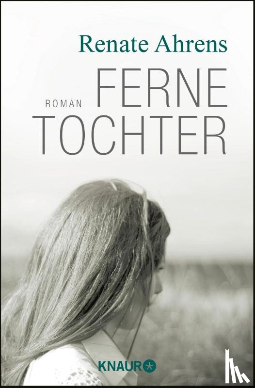 Ahrens, Renate - Ferne Tochter