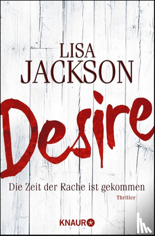 Jackson, Lisa - Desire. Die Zeit der Rache ist gekommen