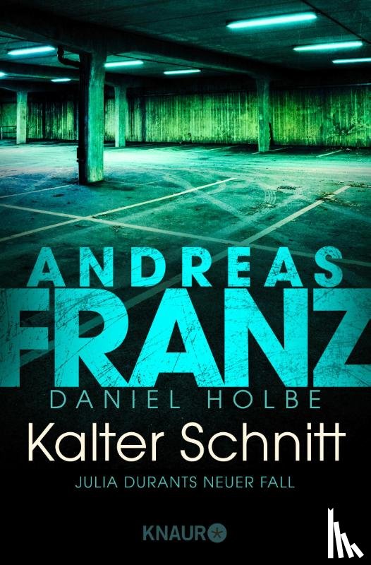 Franz, Andreas, Holbe, Daniel - Kalter Schnitt