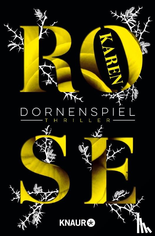 Rose, Karen - Dornenspiel