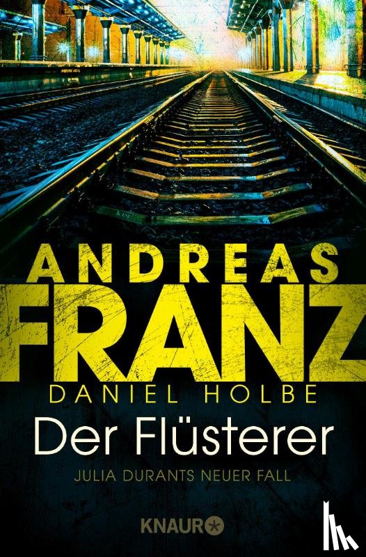 Franz, Andreas, Holbe, Daniel - Der Flüsterer