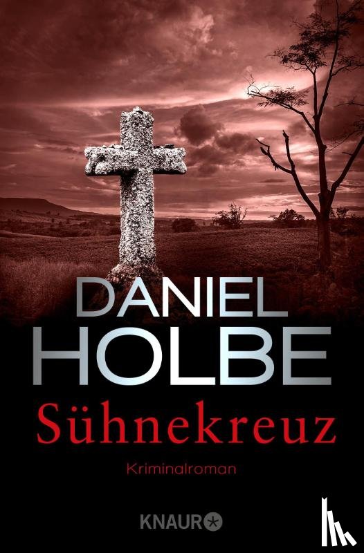 Holbe, Daniel, Tomasson, Ben - Sühnekreuz