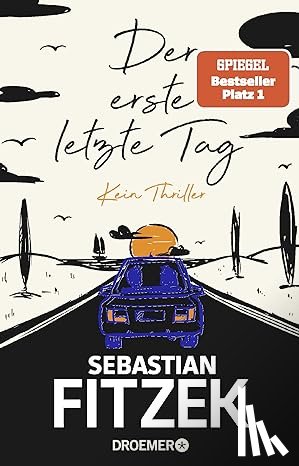 Fitzek, Sebastian - Der erste letzte Tag