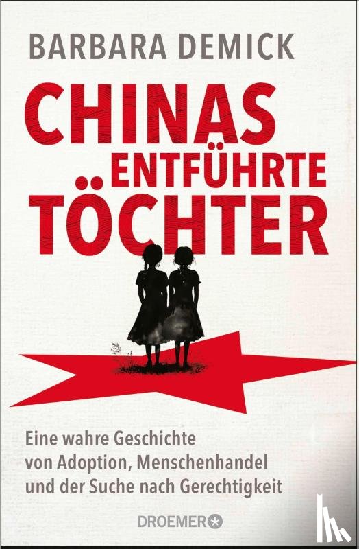 Demick, Barbara - Chinas entführte Töchter
