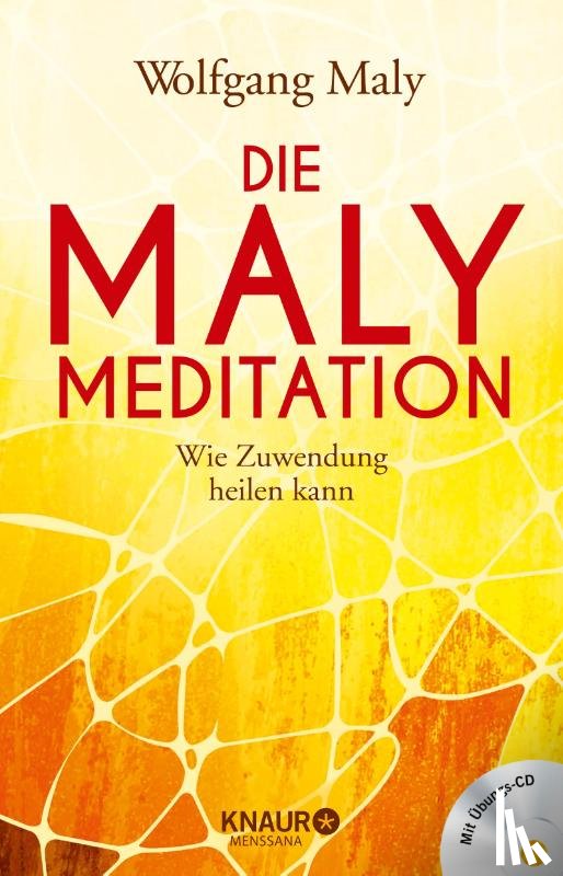 Maly, Wolfgang, Maly-Samiralow, Antje - Die Maly-Meditation