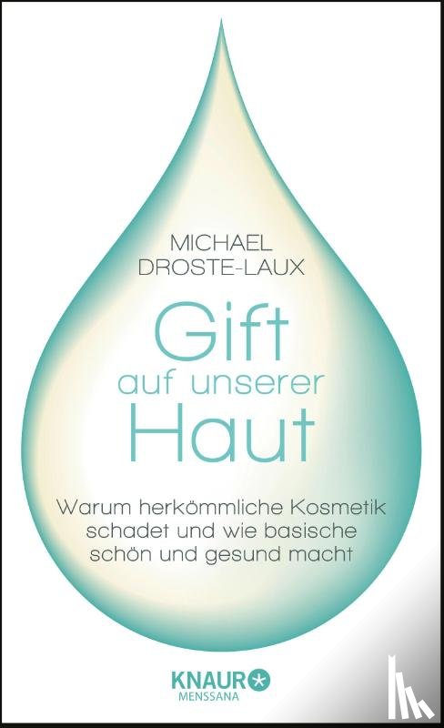 Droste-Laux, Michael - Gift auf unserer Haut