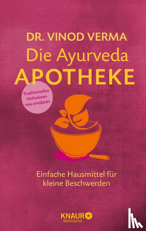 Verma, Vinod - Die Ayurveda-Apotheke