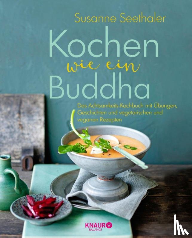 Seethaler, Susanne - Kochen wie ein Buddha