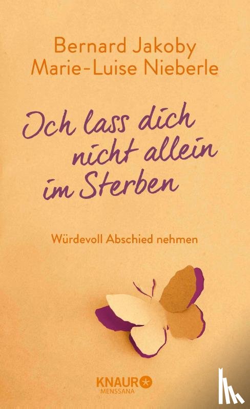 Jakoby, Bernard, Nieberle, Marie-Luise - Ich lass dich nicht allein im Sterben