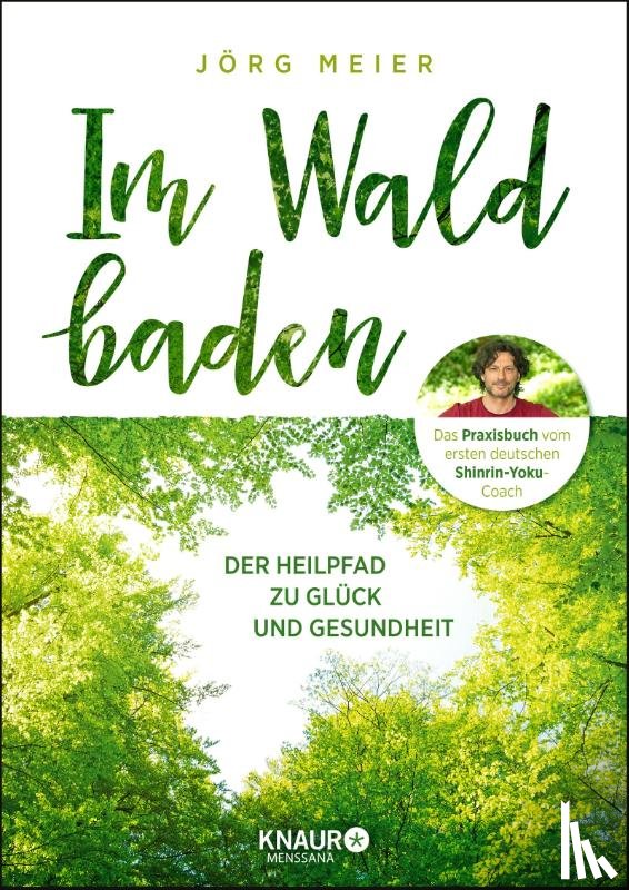 Meier, Jörg - Im Wald baden