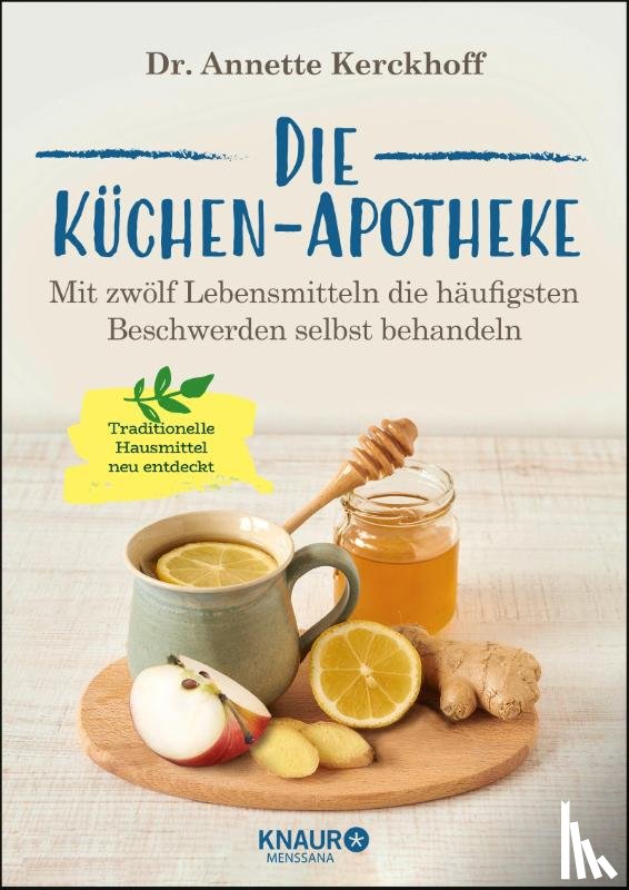 Kerckhoff, Annette - Die Küchen-Apotheke
