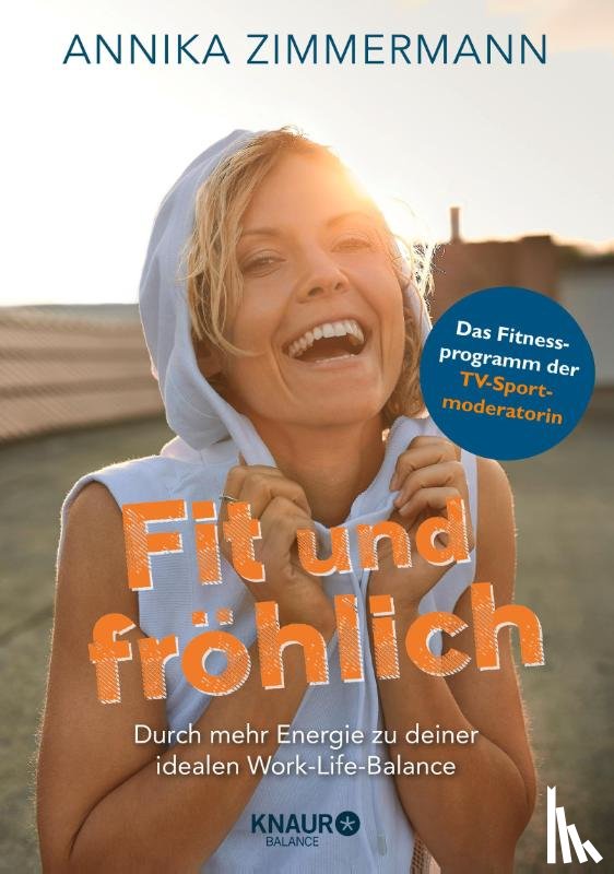 Zimmermann, Annika - Fit und fröhlich