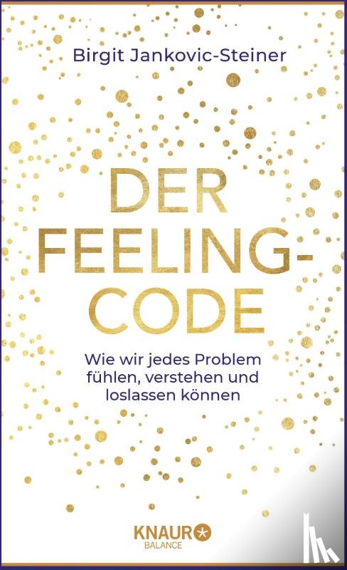 Jankovic-Steiner, Birgit - Der Feeling-Code