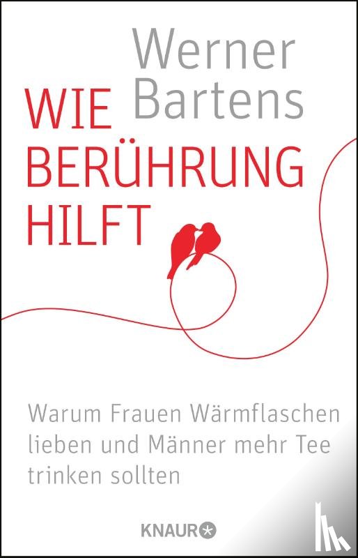 Bartens, Werner - Wie Berührung hilft