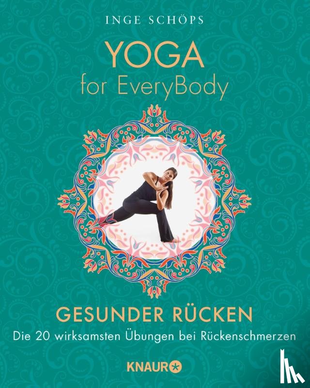 Schöps, Inge - Yoga for EveryBody - Gesunder Rücken