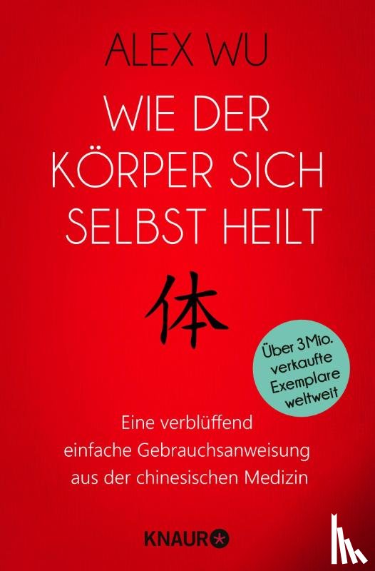 Wu, Alex - Wie der Körper sich selbst heilt