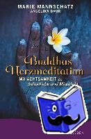 Mannschatz, Marie - Buddhas Herzmeditation