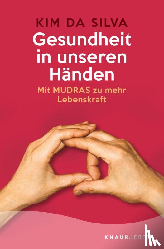Da Silva, Kim - Gesundheit in unseren Händen