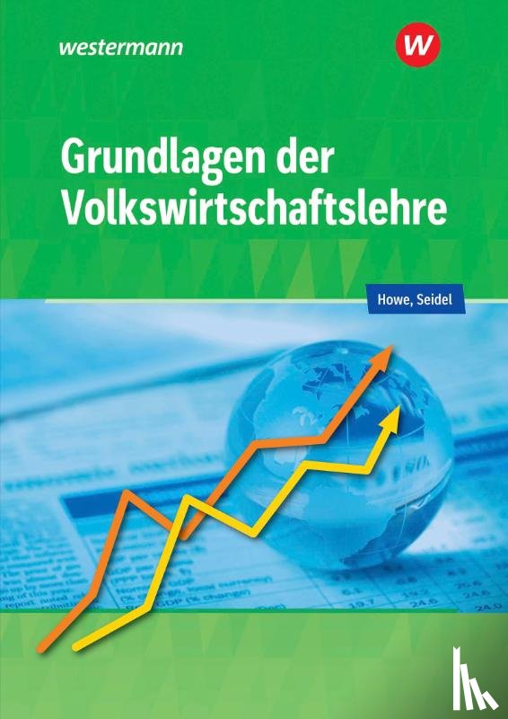 Howe, Michael, Seidel, Horst - Grundlagen der Volkswirtschaftslehre